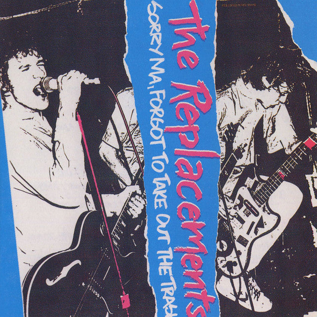 Replacements - Sorry Ma, Forgot To Take Out The Trash (New Vinyl)