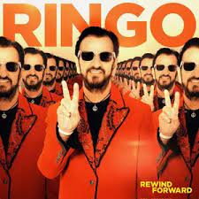 Ringo Starr - Rewind Forward (New CD)