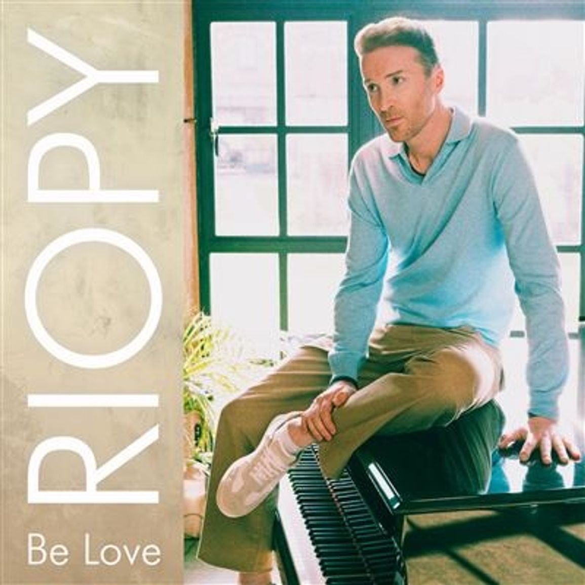 Riopy - Be Love (New CD)