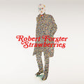 Robert Forster – Strawberries (New CD)