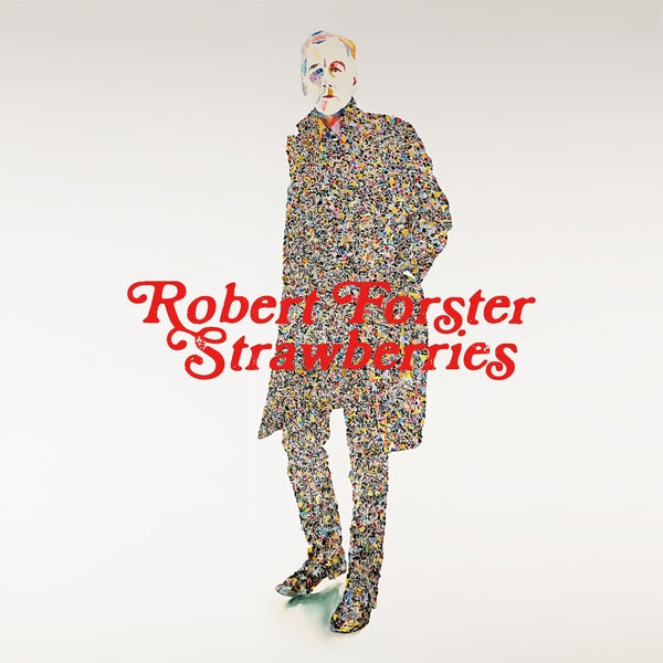 Robert Forster - Strawberries (New Vinyl)