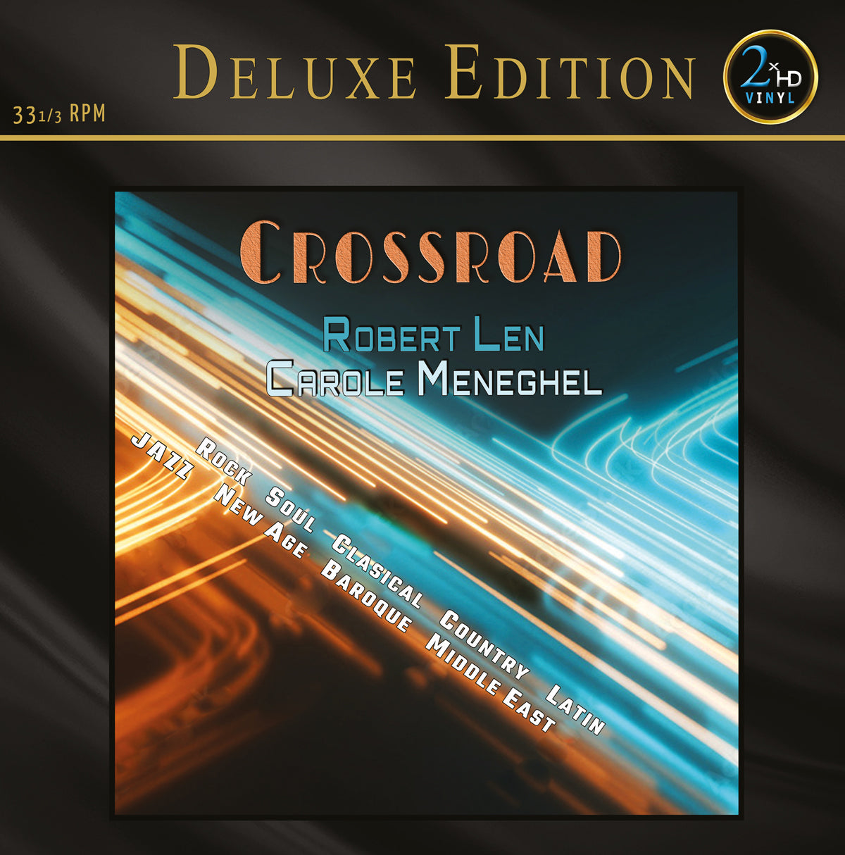 Robert Len - Crossroad (Deluxe Single Disc 33 ⅓ rpm 180g Vinyl) (New Vinyl)