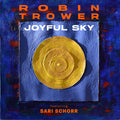 Robin Trower - Joyful Sky (New CD)