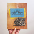 Rocks Don't Move - And Other Questionable Facts (New Book)