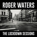 Roger Waters - The Lockdown Sessions (New CD)