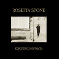Rosetta Stone - Executing Nostalgia (Limited Edition Black/Gold/White Splatter Vinyl) (New Vinyl)