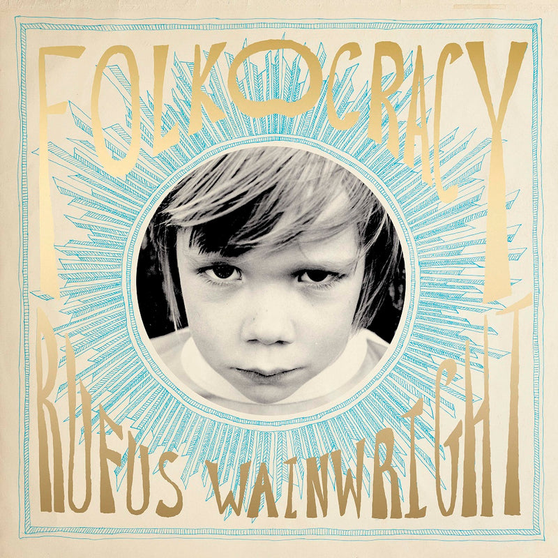 Rufus Wainwright - Folkocracy (New CD)