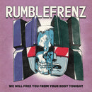 Rumblefrenz - We Will Free You From Your Body Tonight (New CD)