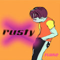 Rusty - Fluke (Neon Splatter) (New Vinyl)