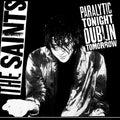 Saints - Paralytic Tonight, Dublin Tomorrow (EP) (RSD 2025) (New Vinyl)