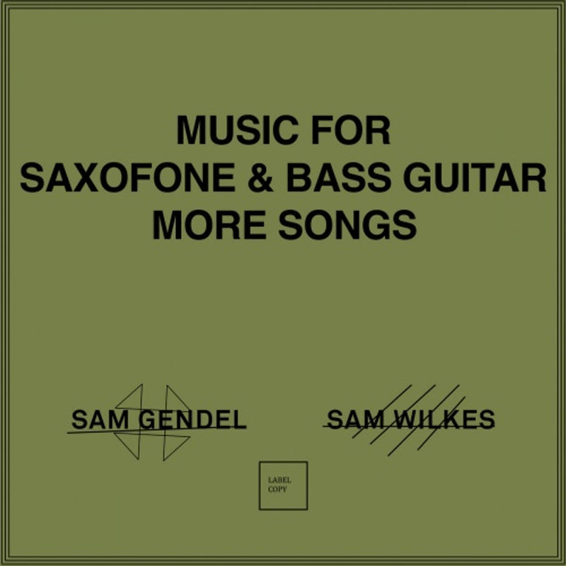 Sam Gendel - Music For Saxofone & Bass Guitar More Songs (New Vinyl)