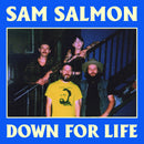 Sam Salmon - Down For Life (Blue Vinyl) (New Vinyl)