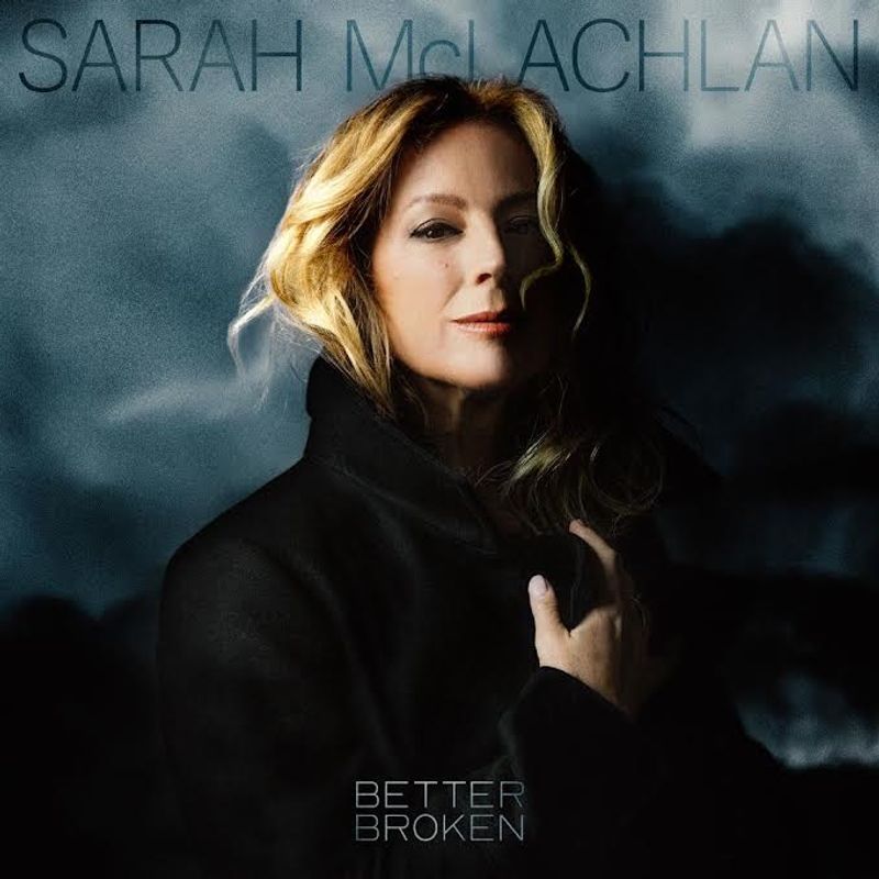Sarah McLachlan - Better Broken (New CD)