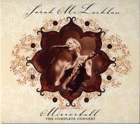 Sarah McLachlan – Mirrorball: The Complete Concert (New CD)