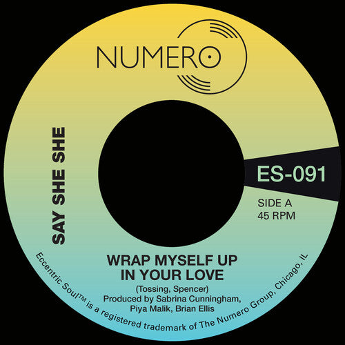 Say She She / Jim Spencer - Wrap Myself Up In Your Love 7" (New Vinyl)