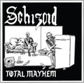 Schizoid - Total Mayhem (New Vinyl)