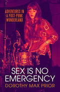 Sex Is No Emergency (New Book)