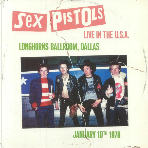Sex Pistols - Live in the U.S.A. Longhorns Ballroom, Dallas January 10th, 1978 (White Vinyl) (New Vinyl)