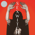 Sexwitch - Sexwitch (RSD 2025) (New Vinyl)