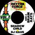 Shadow Child & DJ Haus - Rhythm Force Vol. 1 (7") (New Vinyl)