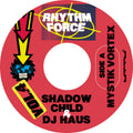 Shadow Child & DJ Haus - Rhythm Force Vol. 4 (7") (New Vinyl)