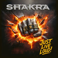 Shakra - Just Live Loud! (New CD)