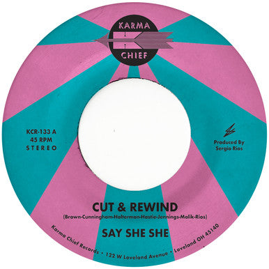 She Say She - Cut & Rewind/Disco Life 7" (New Vinyl)