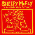 Sheefy McFly - I'm Really From Detriot (New Vinyl)