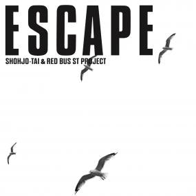 Shohjo-Tai & Red Bus St Project - Escape (New Vinyl)