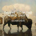 Silverstein - This Is How The Wind Shifts (New Vinyl)