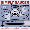 Simply Saucer - Baby Nova (Mixed Colour Marble) (New Vinyl)