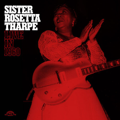 Sister Rosetta Tharpe - Live In 1960 (Transparent Red Vinyl) (New Vinyl)