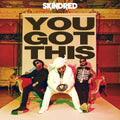 Skindred - You Got This (New Vinyl)