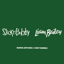 Slicknbobby And Liam Bailey - Dance Affi Nice / Juicy Bubble (7") (New Vinyl)