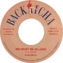 Slim Smith & Alton Ellis - We Must Be In Love / I Wish I Could Make You Mine (7") (New Vinyl)