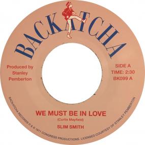 Slim Smith & Alton Ellis - We Must Be In Love / I Wish I Could Make You Mine (7") (New Vinyl)