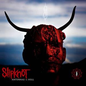 Slipknot - Antenas To Hell (New CD)