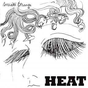 Societe Etrange - Heat (New Vinyl)