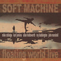 Soft Machine - Floating World Live (New Vinyl)