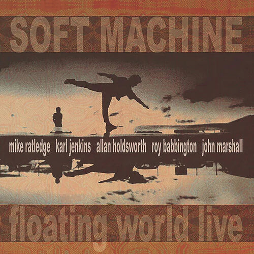 Soft Machine - Floating World Live (New Vinyl)