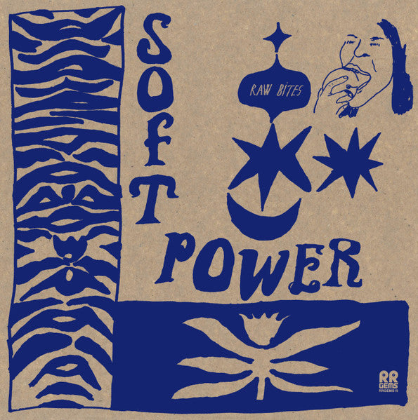 Soft Power - Raw Bites (New Vinyl)
