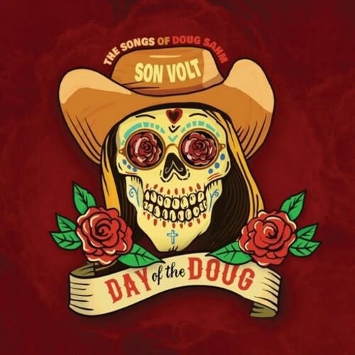 Son Volt - Day Of The Doug: The Songs Of Doug Sahm (New CD)