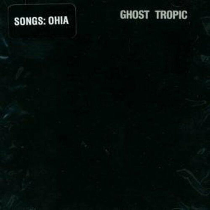 Songs: Ohia - Ghost Tropic (New Vinyl)