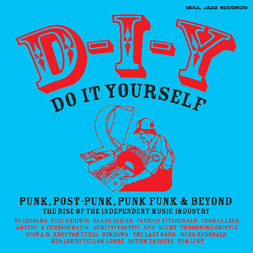Soul Jazz Records Presents - D-I-Y: Punk, Post-Punk, Punk Funk & Beyond (New Vinyl)