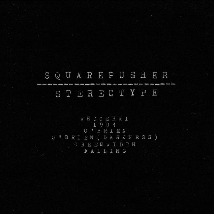 Squarepusher - Stereotype (New CD)