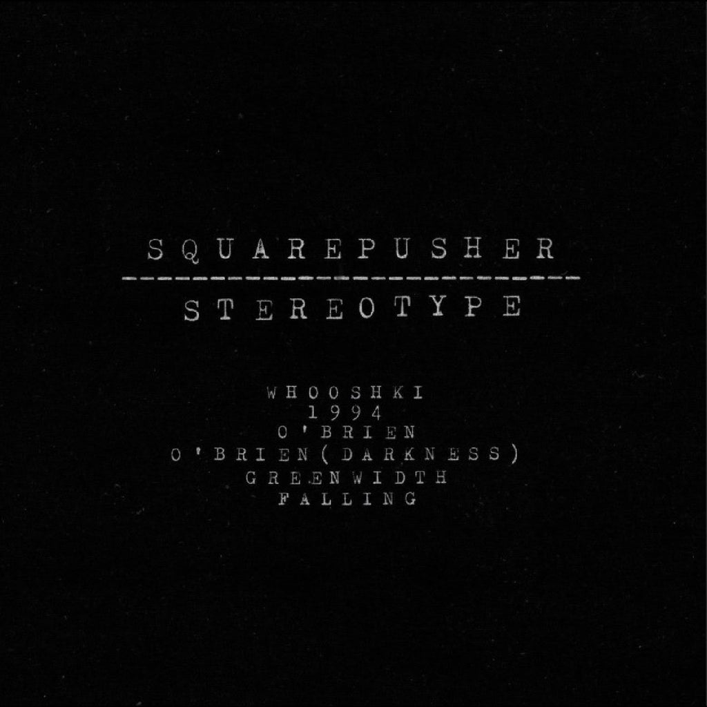 Squarepusher - Stereotype (New Vinyl)