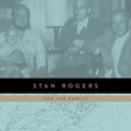 Stan Rogers - For the Family (New Vinyl)