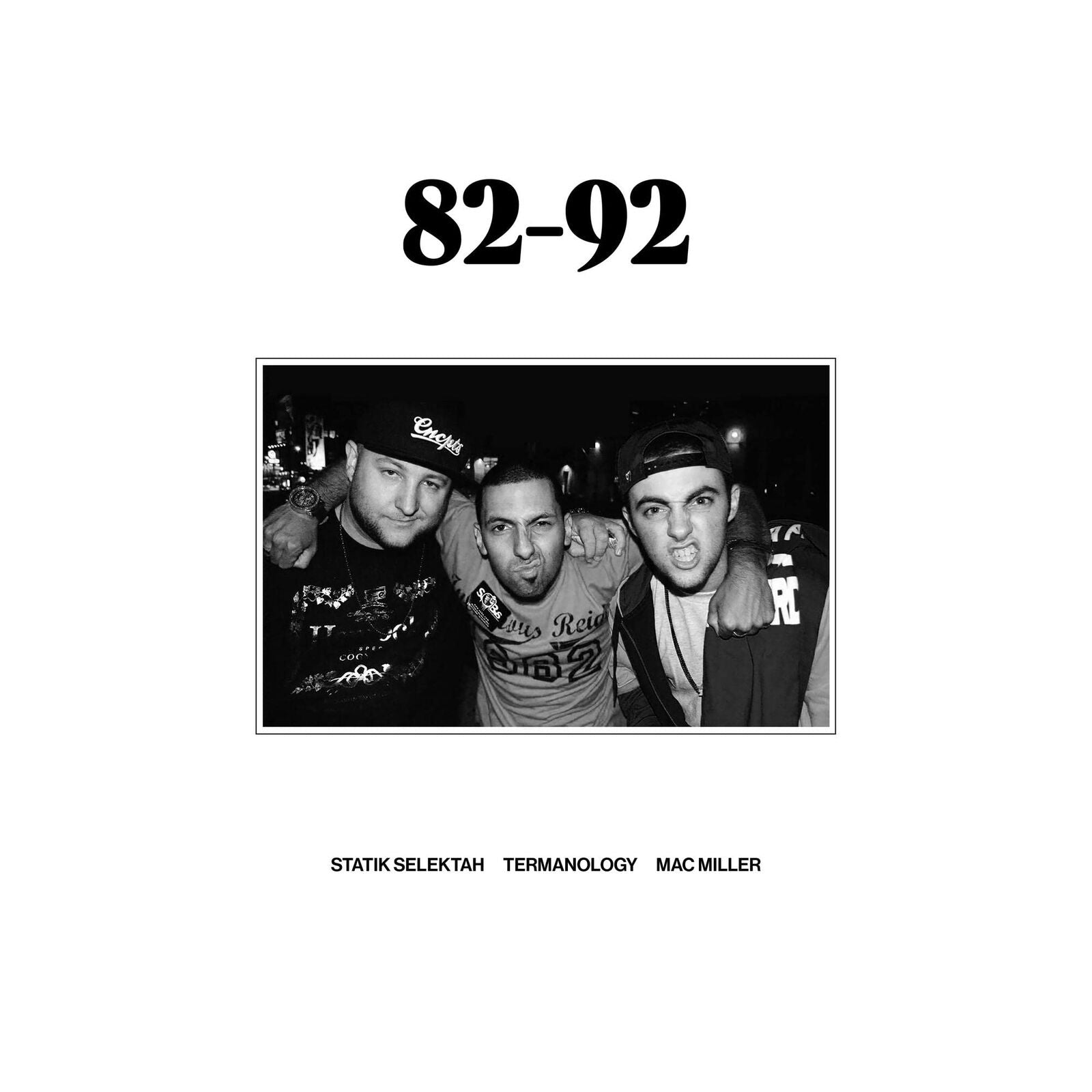 洋楽 Statik Selektah Termanology Mac Miller Statik Selektah/Termanology/Mac Miller - 82-92 (7