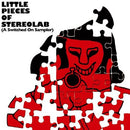 Stereolab - Little Pieces Of Stereolab (A Switched On Sampler) (New CD)