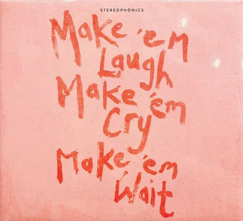 Stereophonics - Make 'em Laugh, Make 'em Cry, Make 'em Wait (New CD)